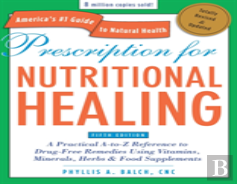 Prescription For Nutritional Healing