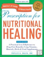 Prescription For Nutritional Healing