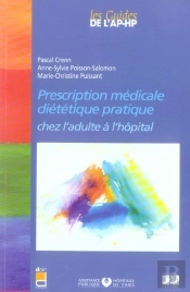 Prescription Medicale Dietetique Pratique Chez L'Adulte A L'Hopital