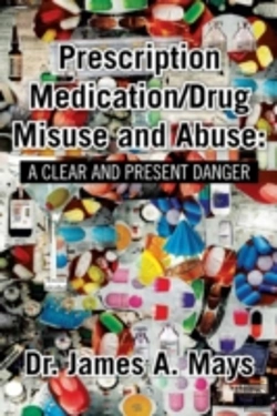 Bertrand.pt - Prescription Medication/Drug Misuse Andabuse: A Clear & Present Danger
