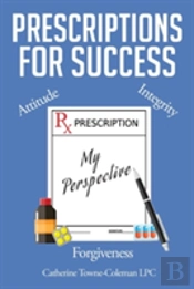 Prescriptions For Success