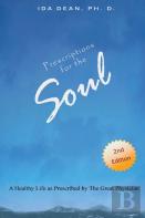 Prescriptions For The Soul A Healthy Life As Prescribed By The Great Physician