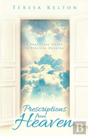 Prescriptions From Heaven