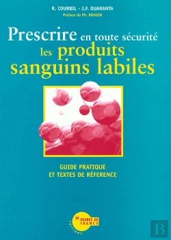 Bertrand.pt - Prescrire En Toute Securite Les Produits Sanguins Labiles