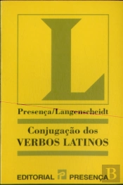 Presença/Langenscheidt - Conjugação dos Verbos Latinos