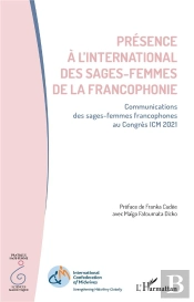 Presence A L'International Des Sages-Femmes De La Francophonie - Communications Des Sages-Femmes Fra