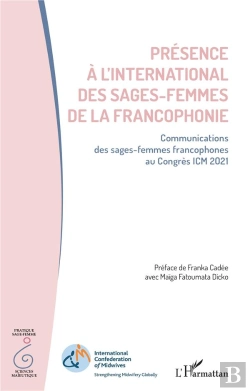 Bertrand.pt - Presence A L'International Des Sages-Femmes De La Francophonie - Communications Des Sages-Femmes Fra
