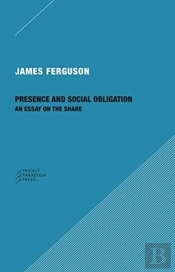 Presence And Social Obligation Â€“ An Essay On The Share