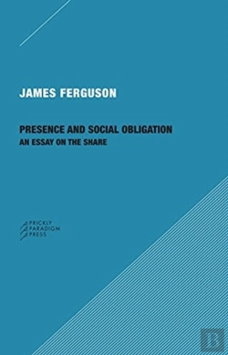 Bertrand.pt - Presence And Social Obligation Â€“ An Essay On The Share