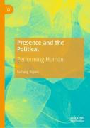 Presence And The Political