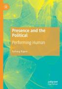 Presence And The Political