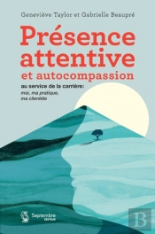 Présence Attentive Et Autocompassion Au Service De La Carrière