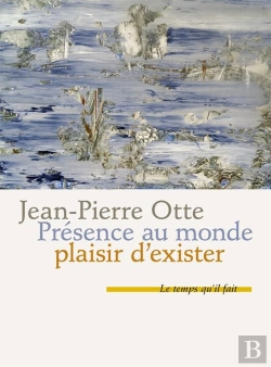 Bertrand.pt - Présence Au Monde, Plaisir D'Exister