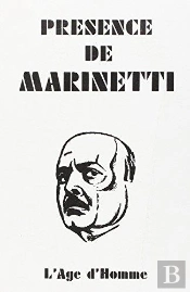 Presence De Marinetti