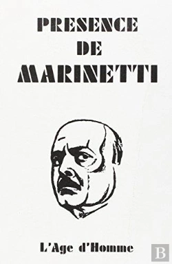 Bertrand.pt - Presence De Marinetti