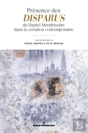 Présence Des Disparus De Daniel Mendelsohn Dans La Création Contemporaine