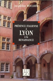 Presence Italienne A Lyon A La Renaissance