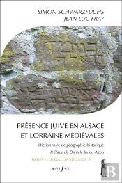 Présence Juive En Alsace Et Lorraine Médiévales