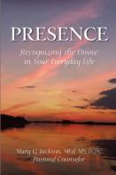 Presence Recognizing The Divine In Your Everyday Life