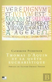 Presence Reelle ; Thomas D'Aquin Et La Quete Eucharistique
