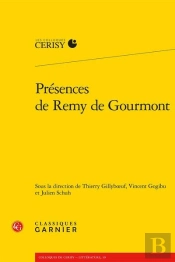 Presences De Remy De Gourmont