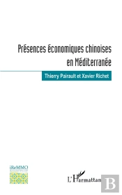 Présences Économiques Chinoises En Méditérranée