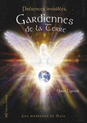 Presences Invisibles, Gardiennes De La Terre