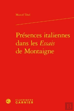 Bertrand.pt - Presences Italiennes Dans Les Essais De Montaigne