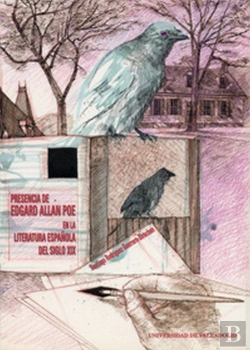 Bertrand.pt - Presencia De Edgar Allan Poe En La Literatura Española Del S.Xix