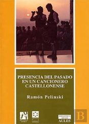 Presencia Del Pasado En Un Cancionero Castellonense