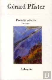 Present Absolu Oratorio
