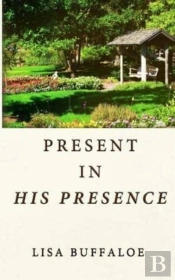 Present In His Presence