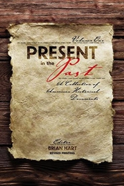 Bertrand.pt - Present In The Past: A Collection Of American Historical Documents, Volume One