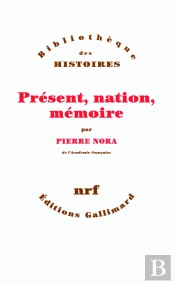 Présent, Nation, Mémoire