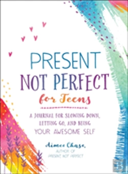 Bertrand.pt - Present Not Perfect For Teens