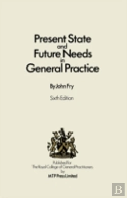 Bertrand.pt - Present State And Future Needs In General Practice