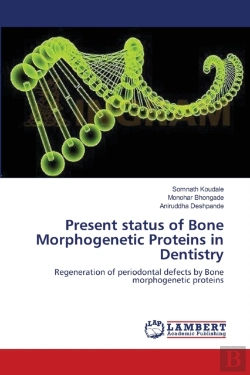 Bertrand.pt - Present Status Of Bone Morphogenetic Proteins In Dentistry