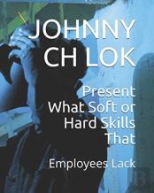 Present What Soft Or Hard Skills That