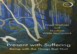 Present With Suffering