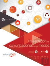 Presentación De Comunicaciones En Los Medios (Comm008po). Especialidades Formativas