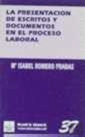 Presentación De Escritos Y Documentos En El Proceso Laboral