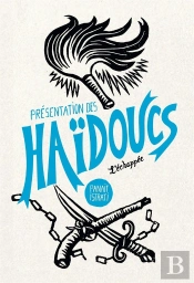 Présentation Des Haïdoucs