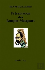 Presentation Des Rougon-Macquart