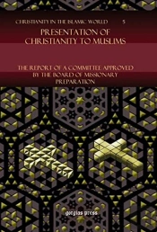 Presentation Of Christianity To Muslims