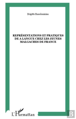 Bertrand.pt - Presentations Et Pratiques De La Langue Chez Les Jeunes Malgaches De France