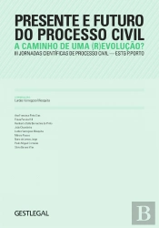 Presente e Futuro do Processo Civil