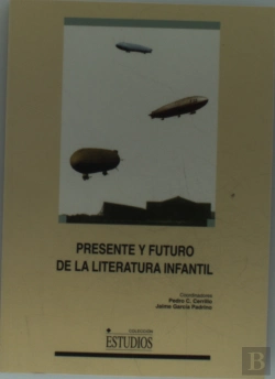 Bertrand.pt - Presente Y Futuro De La Literatura Infantil