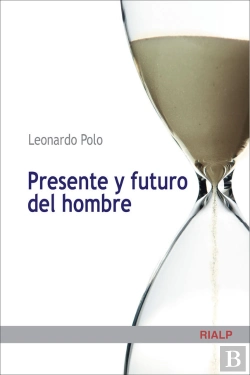 Bertrand.pt - Presente Y Futuro Del Hombre