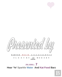 Bertrand.pt - Presented By Dahved  Malik Lillacale'Nia   Floetry And Modern Poems  Pro Series - 7  Hear 'Ye' Sparkle Waterandkatfoodbarz