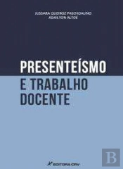 Presenteísmo e Trabalho Docente